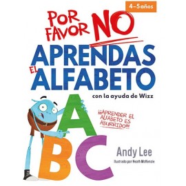 POR FAVOR NO APRENDAS-EL ALFABETO 2820