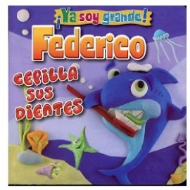 YA SOY GRANDE-FEDERICO CEPILLA SUS DIENT